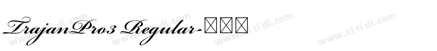 TrajanPro3 Regular字体转换